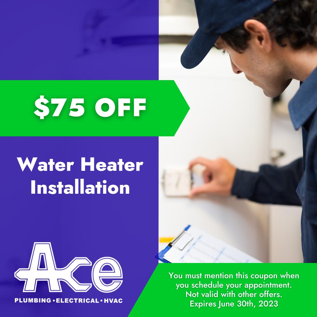 $75 off water heater Installation. Coupon can't be combined with other offers. Expires June 30th, 2023.